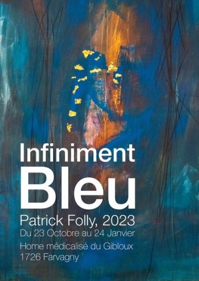 Image Exposition Infiniment Bleu de Patrick Folly - 23 octobre 2023 - 24 janvier 2024